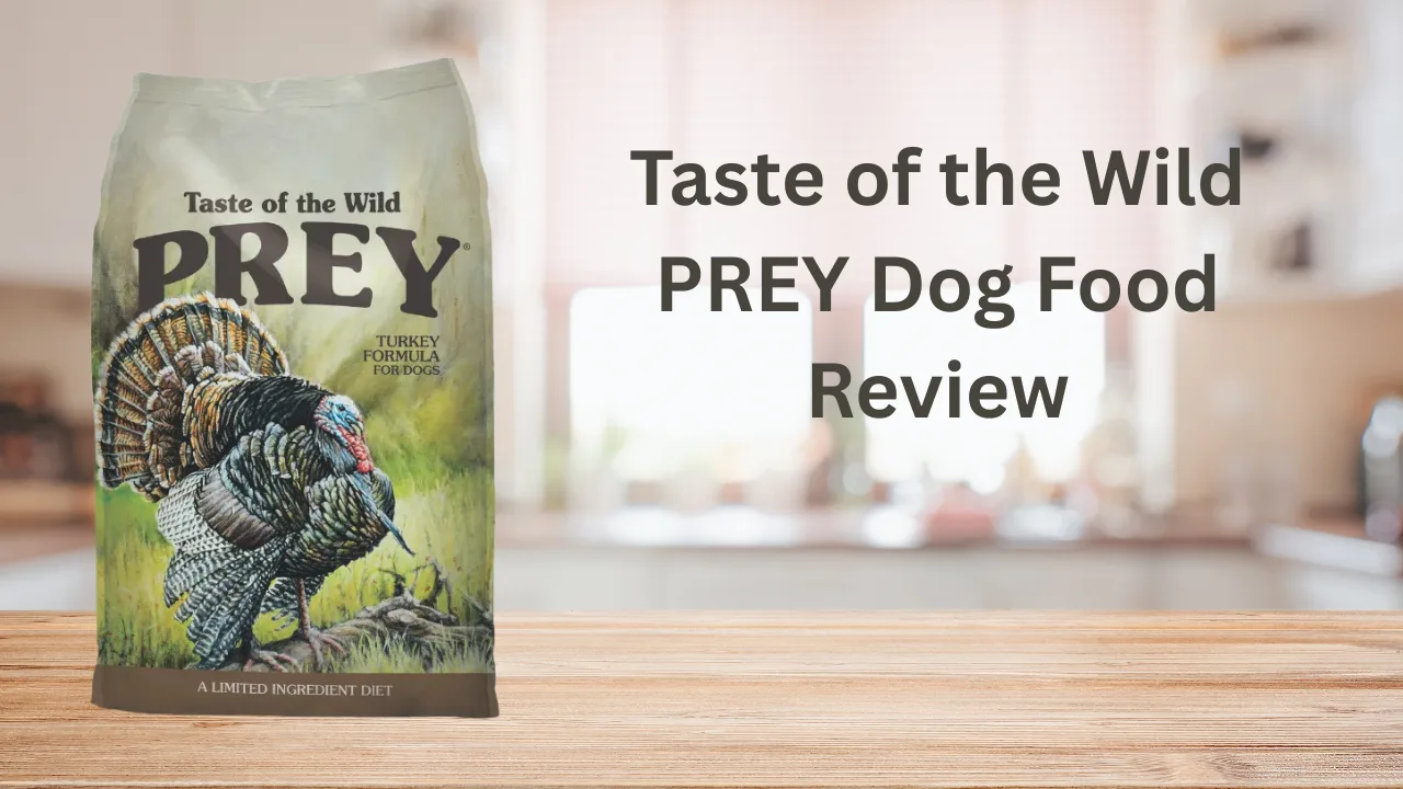 Taste of the Wild PREY Dog Food Review